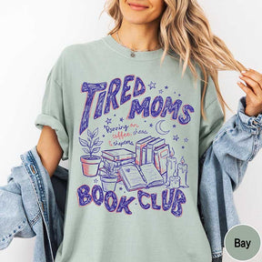Tired Moms Book Club T-Shirt