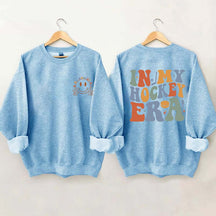 In My Hockey Era Sweatshirt