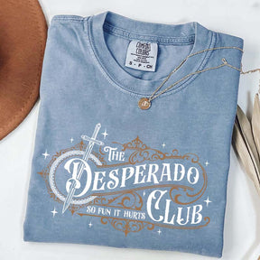 The Desperado Club Booktok T-Shirt