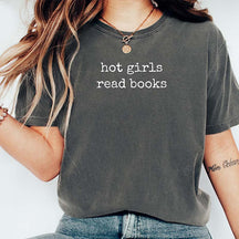 Hot Girls Read Books T-Shirt