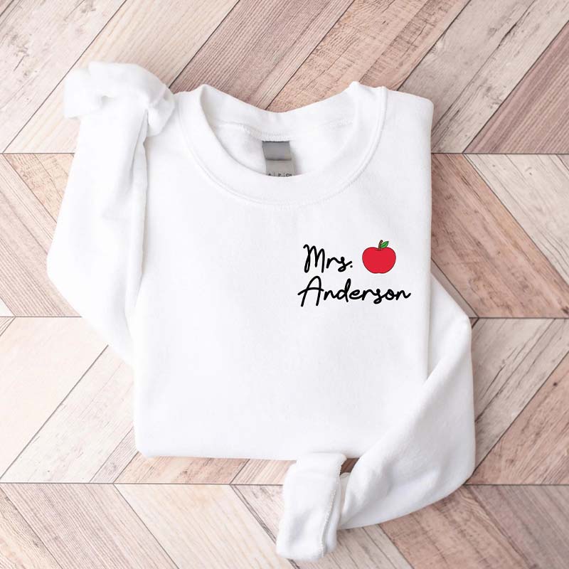 Custom Teacher Last Name Sweatshirt