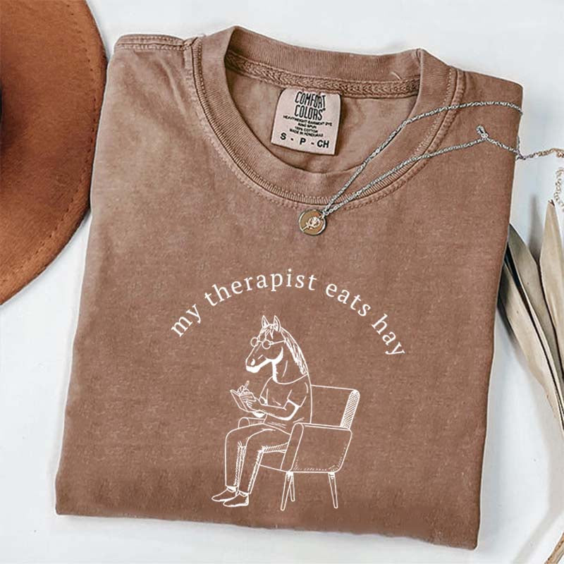 My Therapist Eats Hay Horse Lover T-Shirt