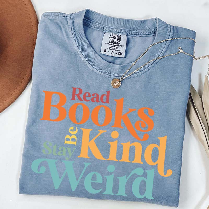Read Books Be Kind Stay Weird Simple T-Shirt