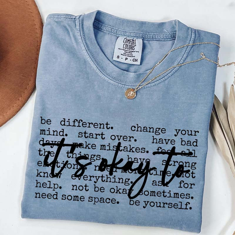 It's Okay Inspirational T-Shirt