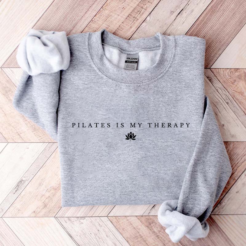 Pilates Is My Therapy Club Sweatshirt