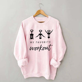 Funny Wine Favorite Workout Sweatshirt