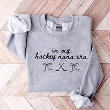 In My Hockey Nana Era Sweatshirt
