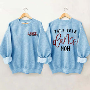 Personalized Dance Mom Sweatshirt