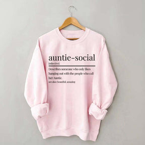 Funny Auntie-Social Sweatshirt