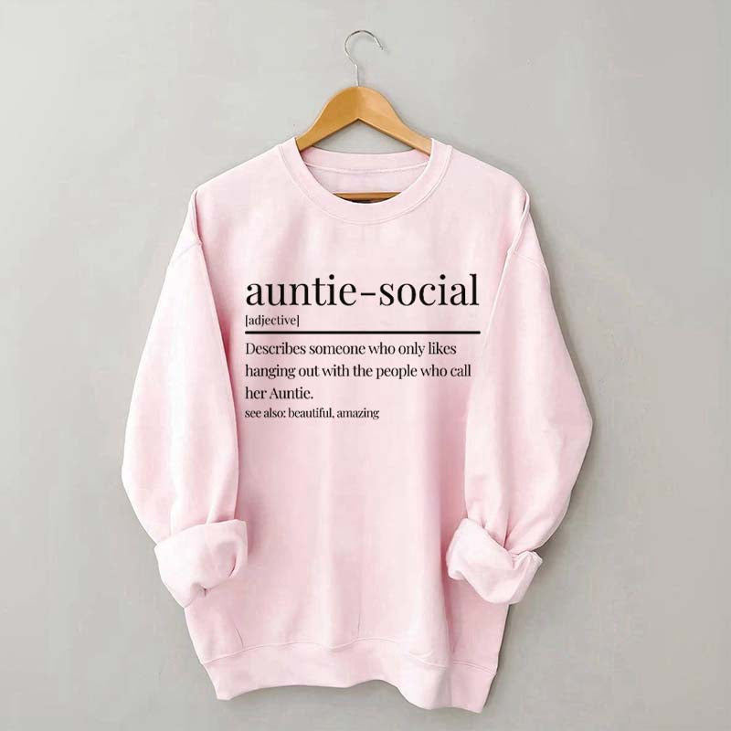 Funny Auntie-Social Sweatshirt