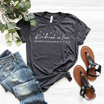 Inspirational Quotes Kindness Is Free T-Shirt
