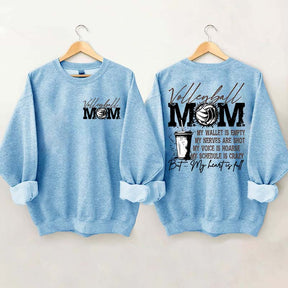 Volleyball Mom My Wallet is Empty Sweatshirt