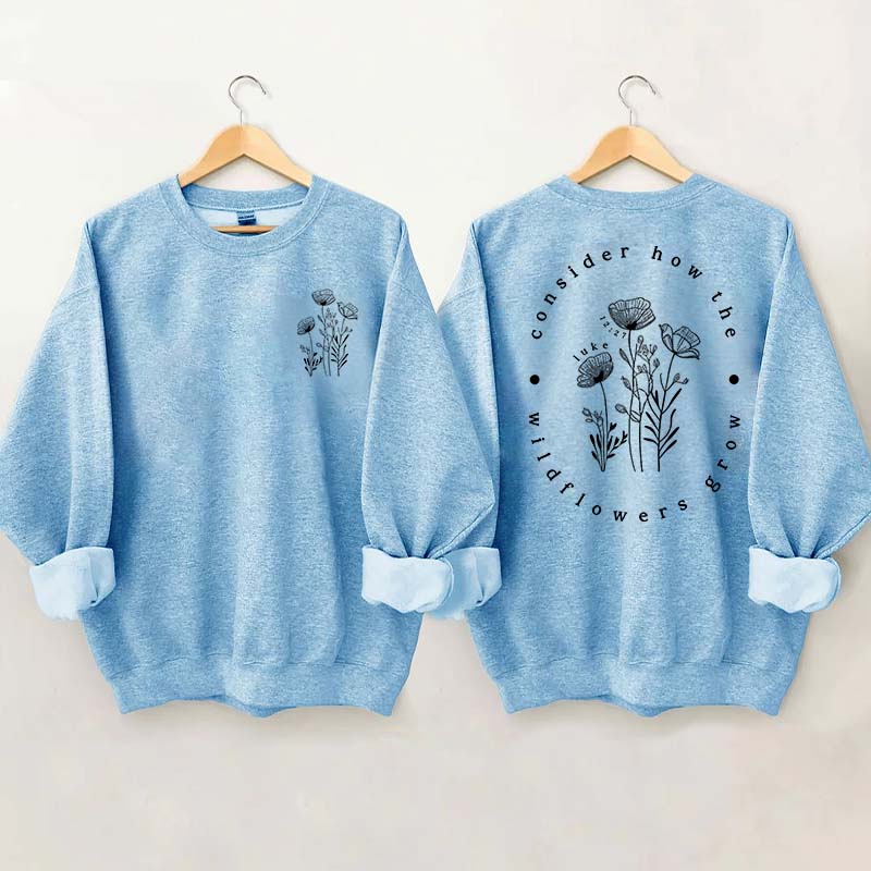 Cute Wildflower Religous Luke 12:27 Bible Verse Sweatshirt