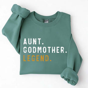 Funny Aunt Godmother Legend Sweatshirt