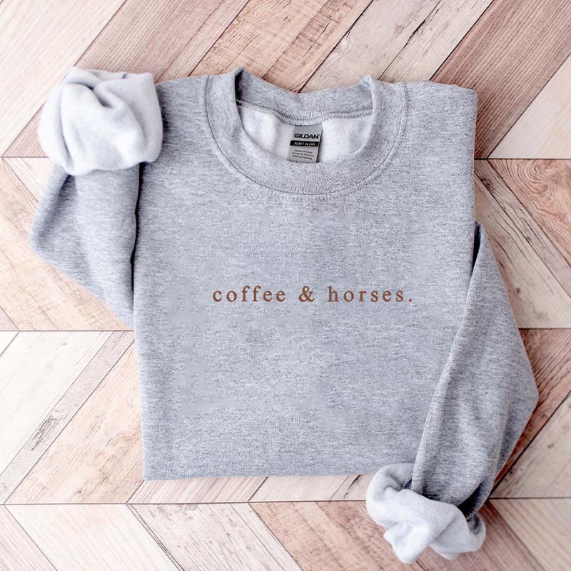 Coffee And Horses Sweatshirt
