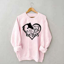 Just a Girl Who Loves Horses Sweatshirt