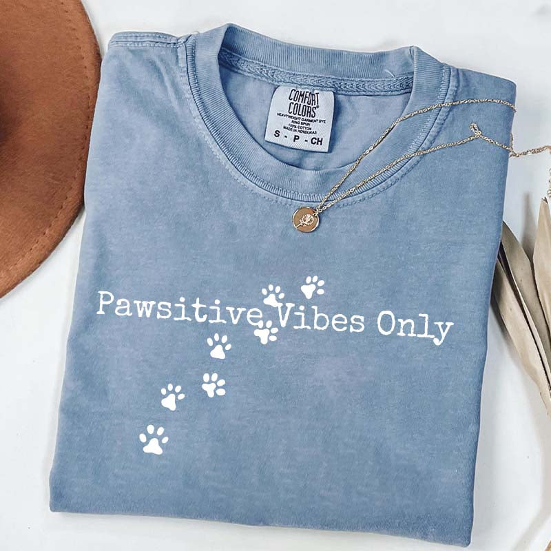 Pawsitive Vibes Only T-Shirt