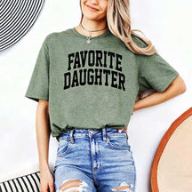 Favorite Daughter T-Shirt
