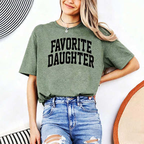 Favorite Daughter T-Shirt