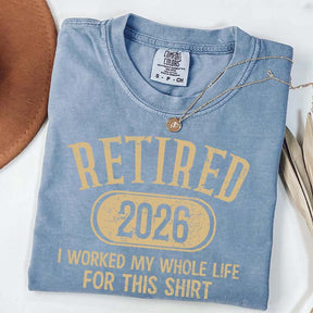Funny Retirement Distressed Retired Est 2026 T-Shirt