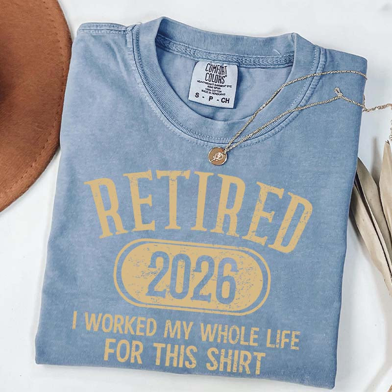 Funny Retirement Distressed Retired Est 2026 T-Shirt