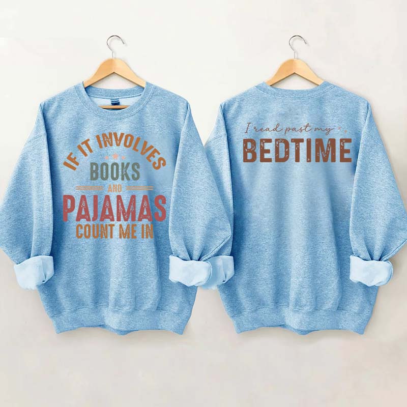Books and Pajamas Lover Sweatshirt