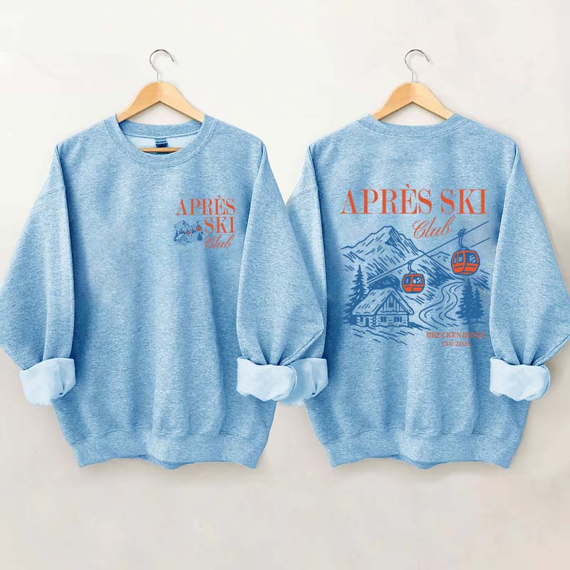 Custom Apres Ski Club Sweatshirt