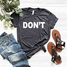 DON'T T-Shirt
