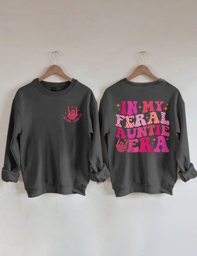 In meiner wilden Tante Ära Sweatshirt