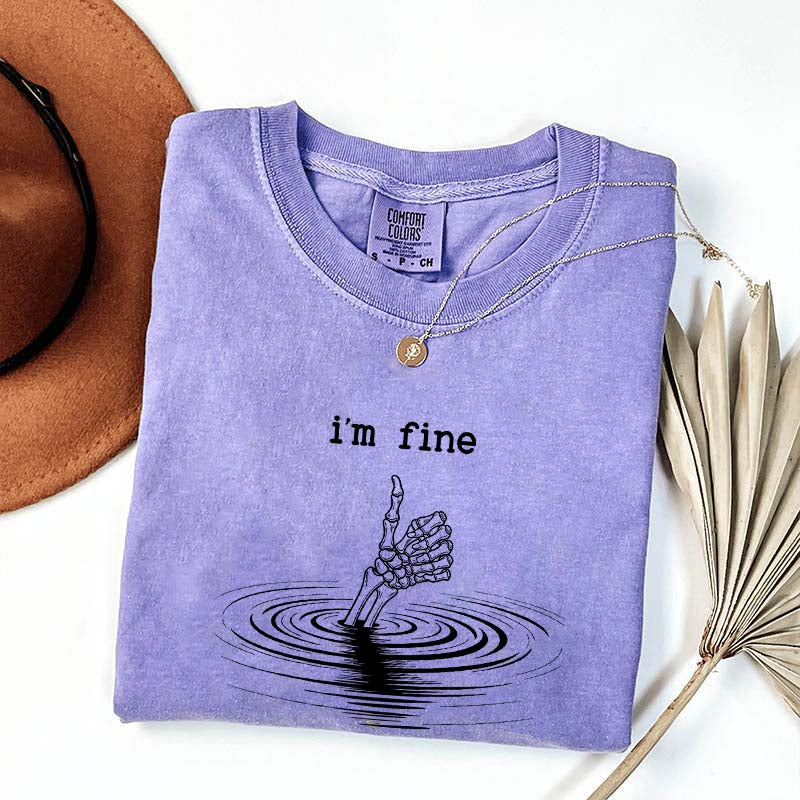 I'm Fine Skeleton Hand Funny T-Shirt