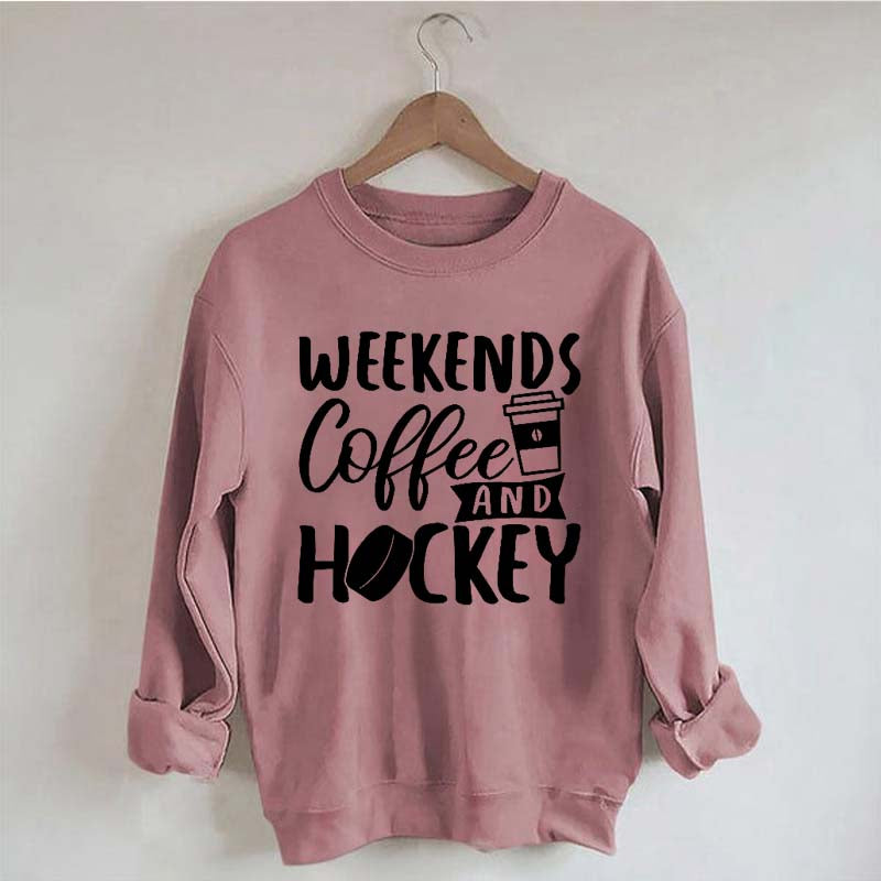 Weekends Coffee & Hockey Saying Sweatshirt