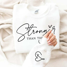Stronger Than The Storm Sweatshirt