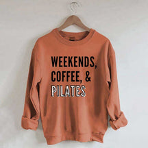 Weekends Coffee & Pilates Sweatshirt