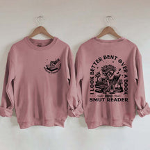 I Look Better Bent Over A Book Sweatshirt