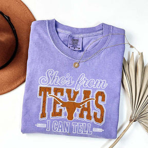 She's From Texas I Can Tell T-Shirt