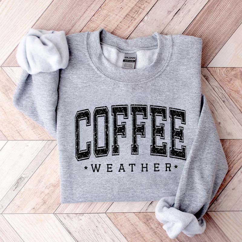 Coffee Weather Sweatshirt
