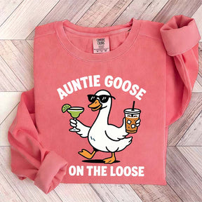 Auntie Goose Is On The Loose Funny Sweatshirt