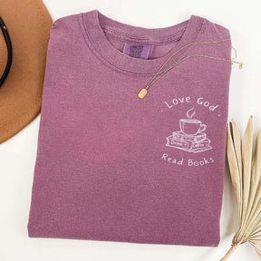 Love God Drink Coffee Read Books Religious T-Shirt