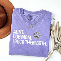 Aunt Dog Mom I Rock Them Both T-Shirt