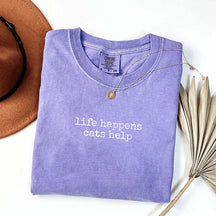 Funny Life Happens Cats Help T-Shirt
