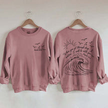 When You Go Through Deep Waters Sweatshirt