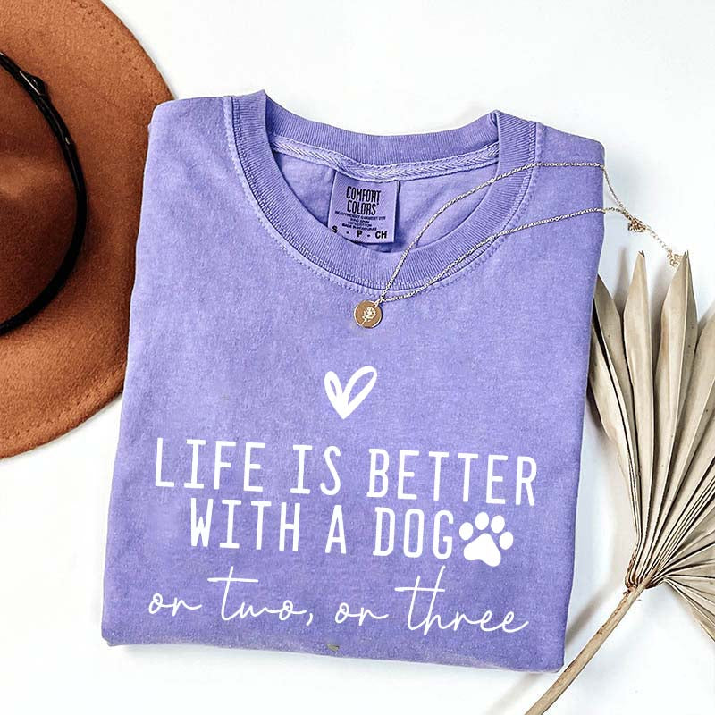 Minimalist Life Is Better With A Dog T-Shirt