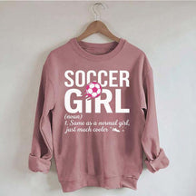 Soccer Girl Definition Quote Sweatshirt