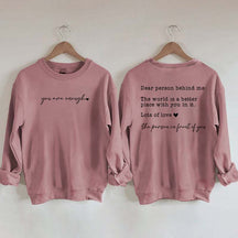 Cute Heart Dear Person Behind Me Sweatshirt