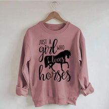 Just a Girl Who Loves Horses Farm Lover Sweatshirt