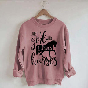 Just a Girl Who Loves Horses Farm Lover Sweatshirt