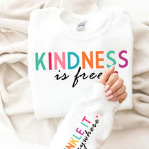 Cute Kindness is Free Sprinkle It Everywhere Sweatshirt