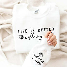 Custom Life is Better With Cats Sweatshirt