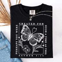 Bible Verse Esther 4:14 Butterfly Floral T-Shirt