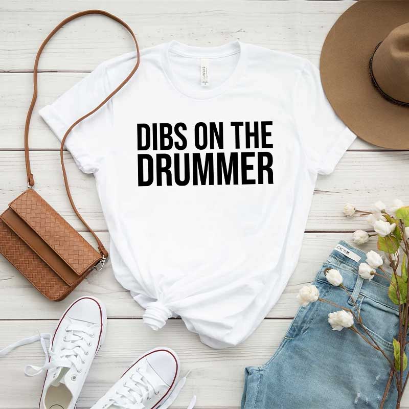 Dibs On The Drummer Musician Gifts T-Shirt